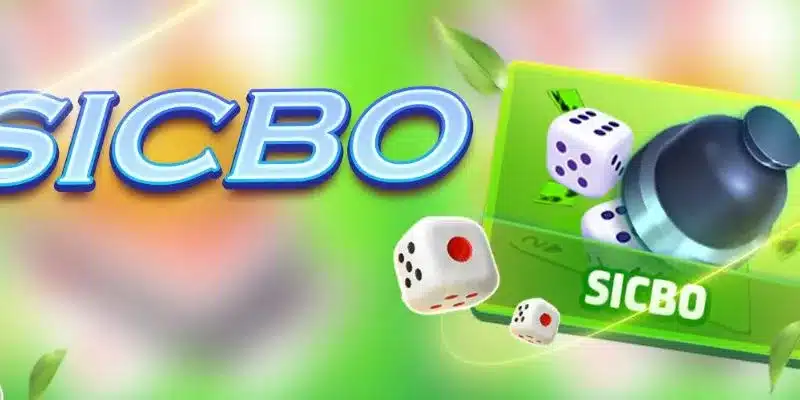 Kỹ thuật chơi sicbo rinh thưởng cược lớn 